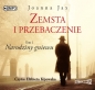 Zemsta i przebaczenie Tom 1 Narodziny gniewu (Audiobook) - Joanna Jax