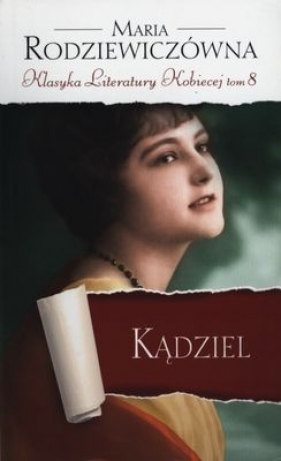 KĄDZIEL - MARIA RODZIEWICZÓWNA