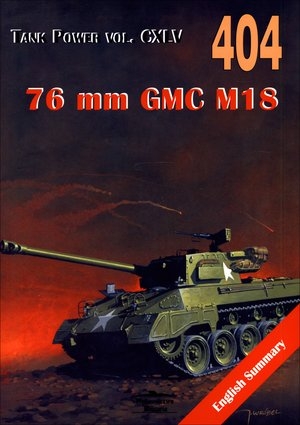76 mm GMC M18. Tank Power vol. CXLV 404 `Hell Cat`