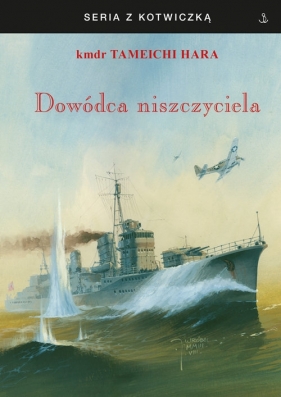 Dowódca niszczyciela - Hara Tameichi