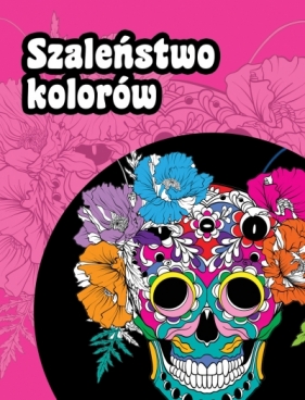 Szaleństwo kolorów - Opracowanie zbiorowe