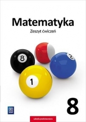 Matematyka. Zeszyt ćwiczeń. Klasa 8 - Adam Makowski, Tomasz Masłowski, Anna Toruńska