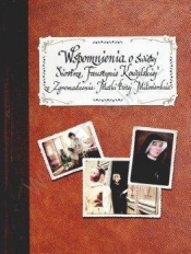 Wspomnienia o Świętej Siostrze Faustynie Kowalskiej - Opracowanie zbiorowe