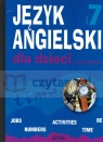 Angielski dla dzieci 6-8 lat Zeszyt 7