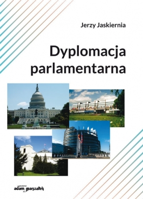 Dyplomacja parlamentarna - Jaskiernia Jerzy