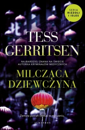 Milcząca dziewczyna. Cykl Rizzoli / Isles. Tom 9 - Tess Gerritsen