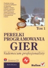 Perełki programowania gier Vademecum profesjonalisty z płytą CD Tom 1 DeLoura Mark