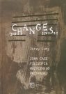 John Cage Filozofia muzycznego przypadku  Luty Jerzy