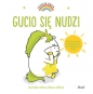 Uczucia Gucia. Gucio się nudzi - Aurélie Chien Chow Chine