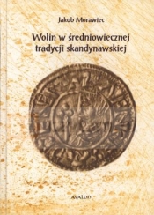 Wolin w średniowiecznej tradycji skandynawskiej