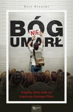 Bóg nie umarł - Rice Broocks