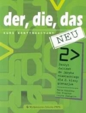der, die, das neu 2 Kurs kontynuacyjny Zeszyt ćwiczeń - Marta Kozubska, Ewa Krawczyk, Lucyna Zastąpiło