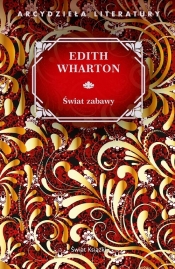 Świat zabawy - Edith Wharton