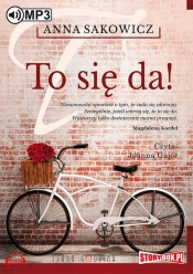 To się da! - Anna Sakowicz