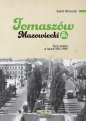 Tomaszów Mazowiecki w PRL. Życie miasta w latach 1945-1989 - Daniel Warzocha