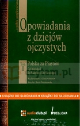 Opowiadania z dziejów ojczystych tom 1 (Płyta CD) - Bronisław Gebert, Gizela Gebert