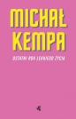 Ostatni rok lekkiego życia - Michał Kempa