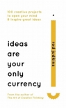 Ideas are Your Only Currency Judkins Rod