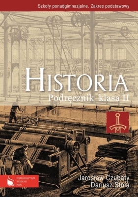 Historia 2 Podręcznik - Czubaty Jarosław, Stoła Dariusz