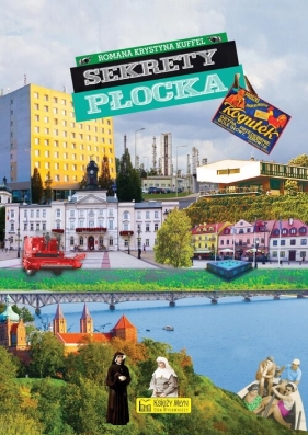 Sekrety Płocka - Romana Krystyna Kuffel