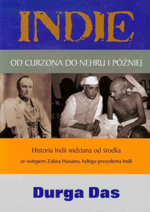 Indie Od Curzona do Nehru i później