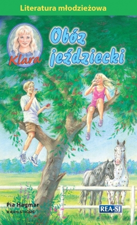 Klara Obóz jeździecki - Pia Hagmar