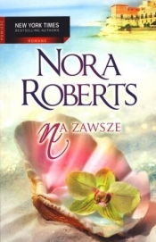 Na zawsze - Nora Roberts