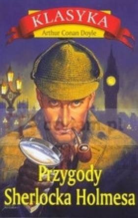 Przygody Sherlocka Holmesa - Arthur Conan Doyle