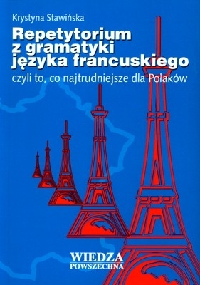 REPETYTORIUM Z GRAMATYKI JĘZYKA FRANCUSKIEGO - Krystyna Stawińska