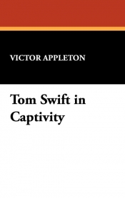 Tom Swift in Captivity