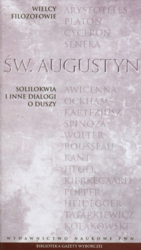 Wielcy Filozofowie t.7 Solilokwia i inne dialogi o duszy - Opracowanie zbiorowe