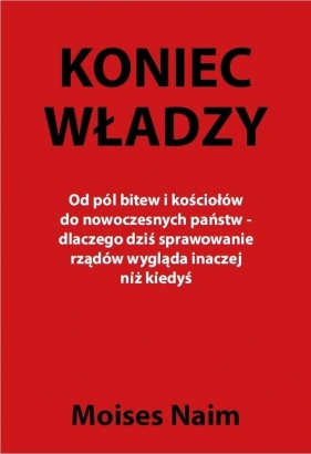 Koniec władzy - Naim Moisés<br />