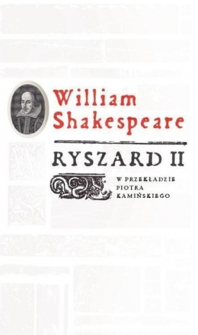 Ryszard II - William Shakepreare