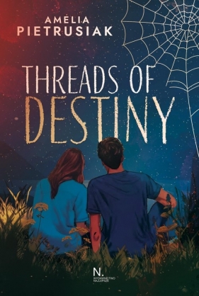 Threads of Destiny - Amelia Pietrusiak