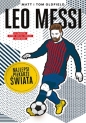 Leo Messi. Najlepsi piłkarze świata - Matt Oldfield