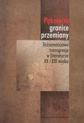 Pęknięcia granice przemiany