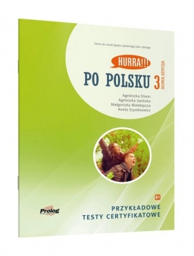 PO POLSKU 3 Przykładowe testy certyfikatowe - Agnieszka Dixon, Agnieszka Jasińska, Małgorzata Małolepsza, Aneta Szymkiewicz