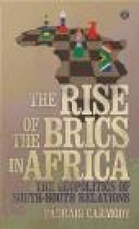 The Rise of the BRICS in Africa Padraig Carmody