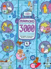 Mamoko 3000 - Daniel Mizieliński
