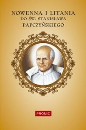 Nowenna i litania do św. Stanisława Papczyńskiego