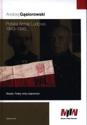 Polska Armia Ludowa 1943-1945 - Gąsiorowski Andrzej