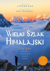 Wielki Szlak Himalajski - Bartosz Malinowski