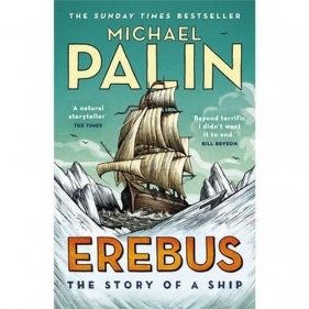 Erebus The Story of a Ship - Michael Palin