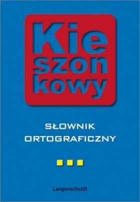 Kieszonkowy słownik ortograficzny - Opracowanie zbiorowe