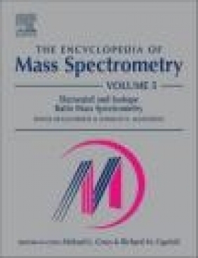 Encyclopedia of Mass Spectrometry v 5 D Matthews