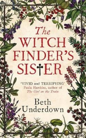 The Witchfinder's Sister - Underdown Beth