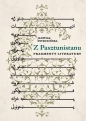 Z Pasztunistanu. Fragmenty literatury - Jadwiga Pstrusińska