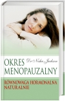 Okres menopauzalny Równowaga hormonalna - naturalnie Jackson Nisha