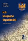 Ich książęce wysokości Część górnośląska Ciurlok Jerzy