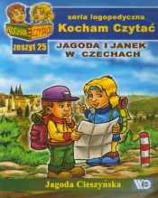 Kocham Czytać Zeszyt 25 Jagoda i Janek w Czechach - Cieszyńska Jagoda